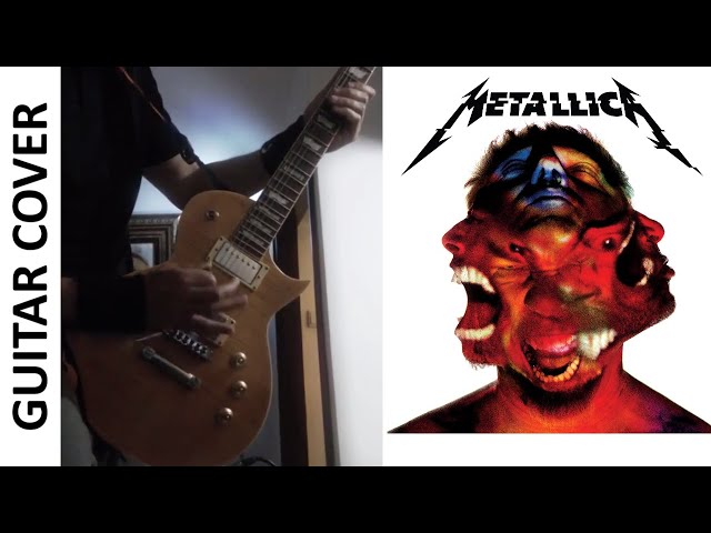 Metallica - Hardwired to Self Destruct - Guitar Cover