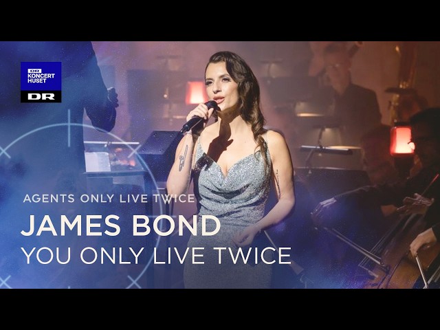 You Only Live Twice // The Danish National Symphony Orchestra & Emma Smith (LIVE)