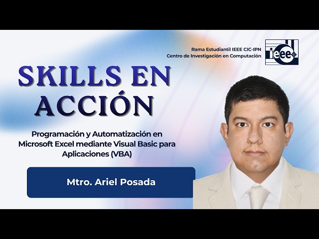 Skills en Acción - Automatización en Excel mediante Visual Basic para Aplicaciones (Sesión 2)