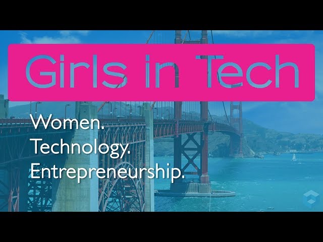 CUBE Highlights | Girls in Tech Catalyst Conference 2018