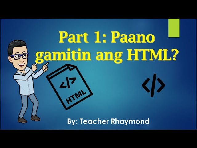 Paano gamitin ang Hypertext Markup Language (HTML)