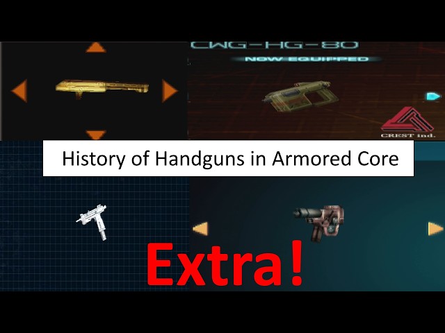 Armored Core Lore Extra: Handguns