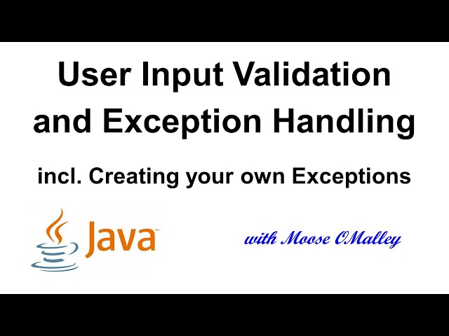 Java - User Input Validation and Exception Handling