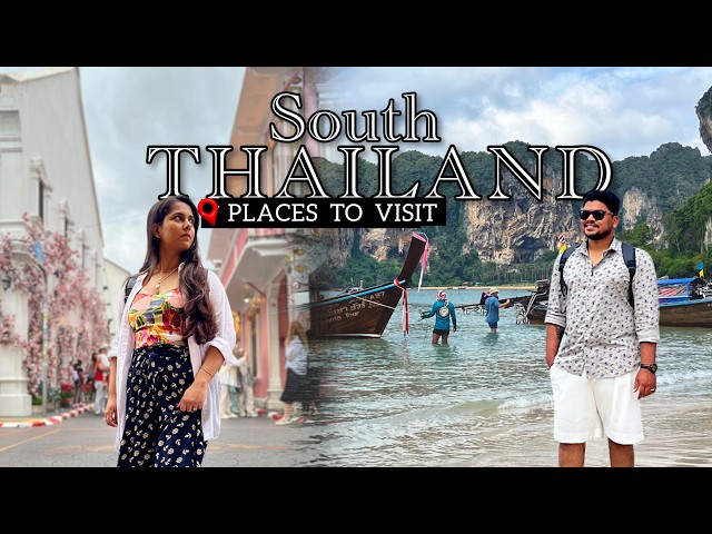 South Thailand Travel Guide | Places to visit, Itinerary & Travel Tips | Hodophile Footsteps