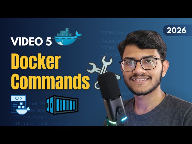 Docker Commands Every One Must Know: Images & Containers!