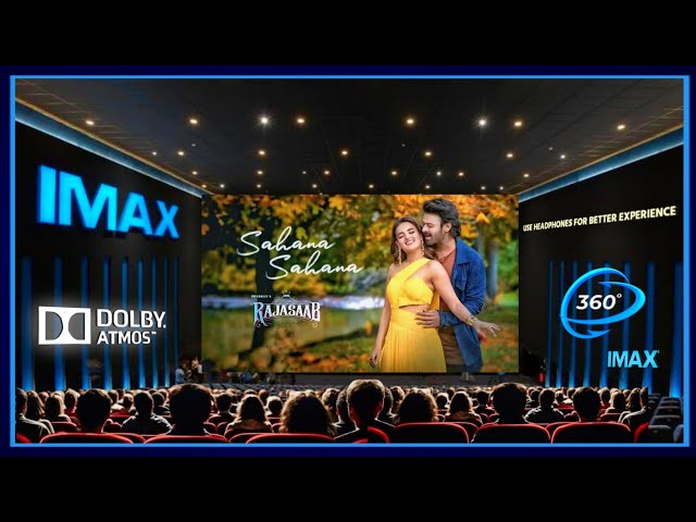 The Rajasaab |Sahana Sahana |Theatre Experience Dolby Atmos Surround sound |Prabhas | Nidhhi Agerwal