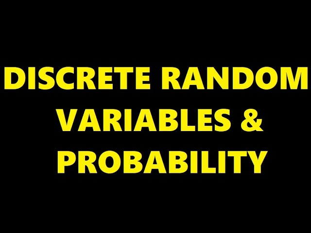 PROBABILITY DISTRIBUTION FOR DISCRETE RANDOM VARIABLES | PROBLEMS APPROACH