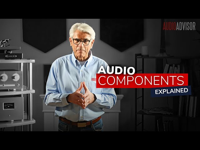 Audio Components Explained – Understand Your Hi-Fi System in Minutes!