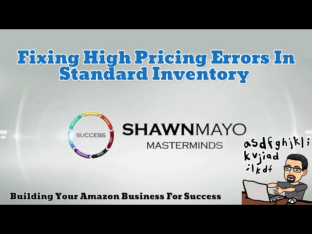 Fixing High Pricing Errors In Standard Inventory For Amazon Sellers