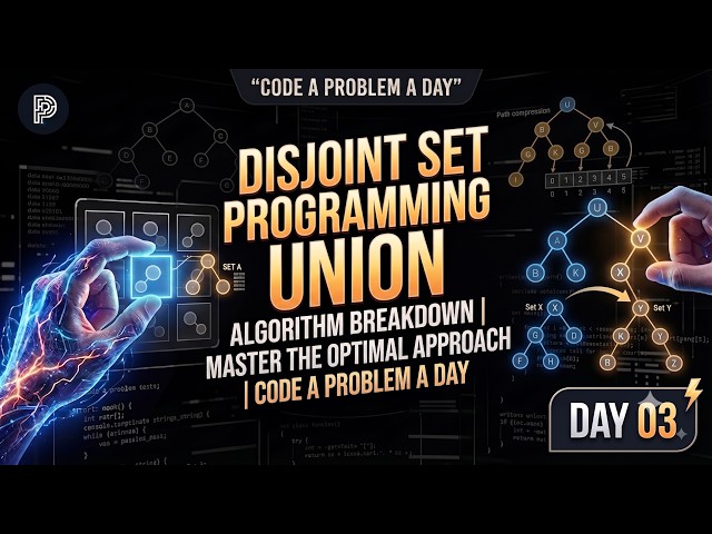 Disjoint Set Union | Day 03 | Code A Problem A Day | C++ | Java | DSA | Placements