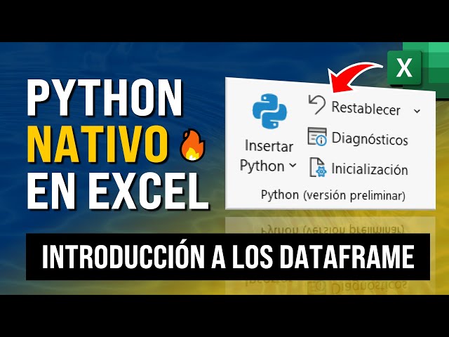 Python Nativo en Excel (Clase 01): Introducción a los DataFrame: Ordenamientos