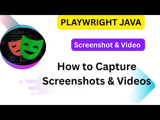 Playwright Java | How to Capture Screenshots & Videos in Playwright Java