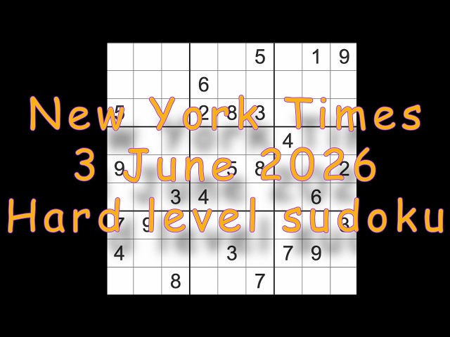 Sudoku solution – New York Times 3 June 2026 Hard level sudoku