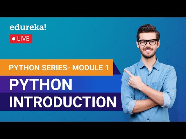 Learn Python Module 1 - Introduction to Python | Python Programming Crash Course | Edureka