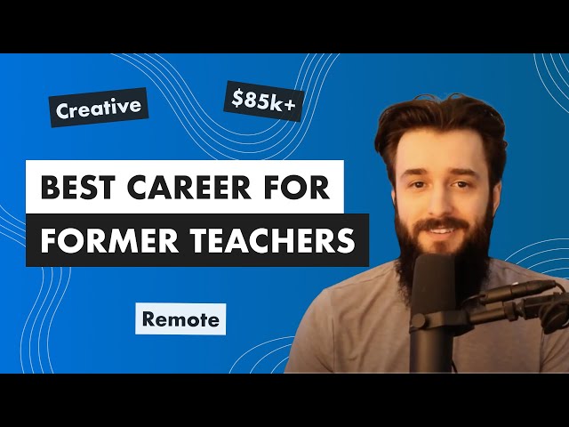 The #1 Best Career for Former Teachers in 2026
