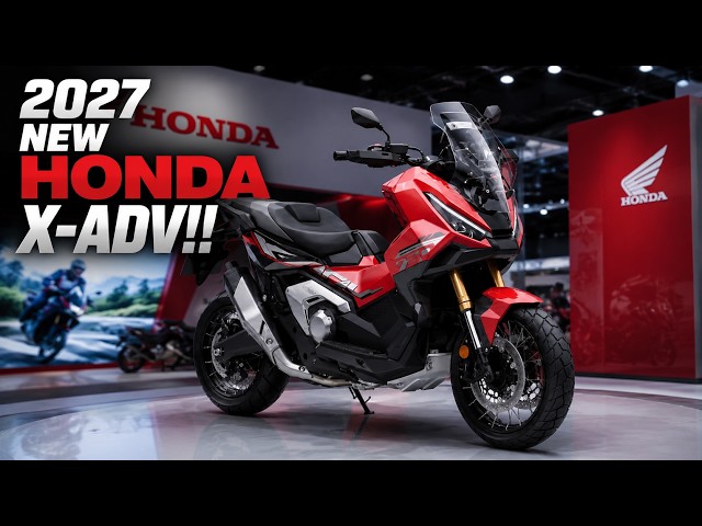 2027 HONDA X-ADV OFFICIALLY REVEALED – Honda Didn't Change the Engine... And That's the Best Part