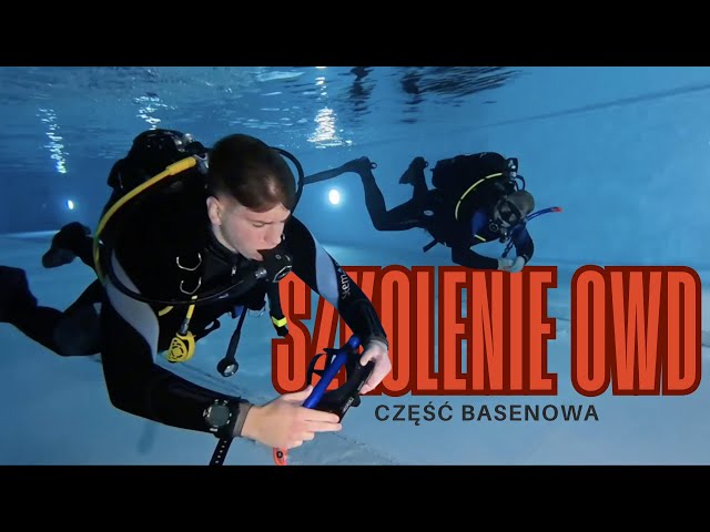 Jak wygląda szkolenie OWD? |CZĘŚĆ BASENOWA |Open Wawer Diver |Nurkowina Gołdap