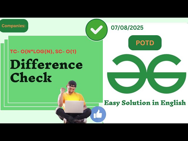 Difference Check | GFG POTD| GeeksForGeeks| Problem of the Day | Java| Easy Solution