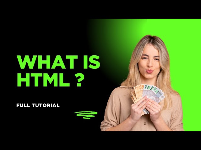 What is HTML ? - Full Tutorial