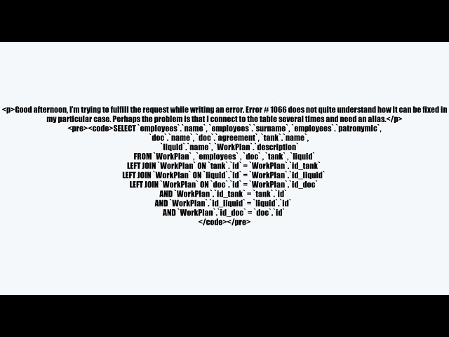 Error # 1066 - not a unique table / alias in MySQL