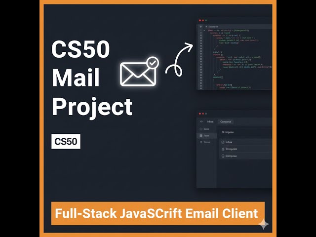 CS50 Mail Project | Full-Stack JavaScript Email Client