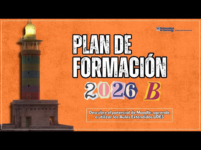 📚Charla 1: Descubre el potencial de Moodle aprende a utilizar las Aulas Extendidas UDES