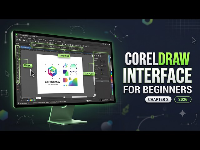 CorelDRAW for Beginners 2026 | Chapter 2: Interface Explained Step-by-Step Coreldraw