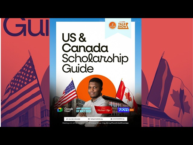 US and Canada Scholarship Guide - CharisFolks Talkshow