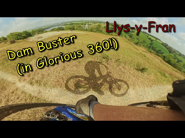Dam Buster at Llys-y-Fran - in Glorious 360!