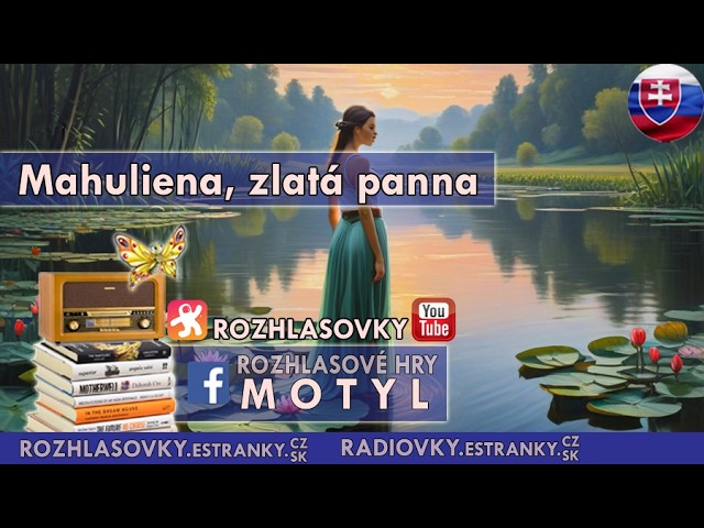 🎧 Mahuliena, the Golden Maiden – Naďa Uličná | Slovak Audio Drama (English Subtitles)