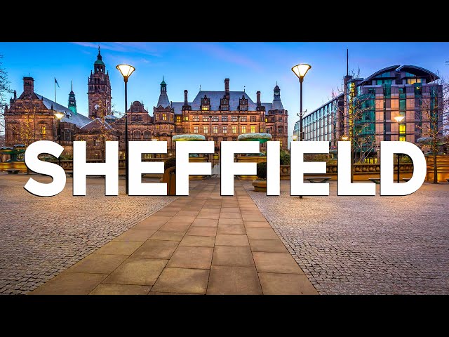 Top 10 Best Things to Do in Sheffield, England [Sheffield Travel Guide 2024]