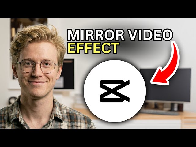 How to Use CapCut Mirror Effect on Phone - Step by Step 2026
