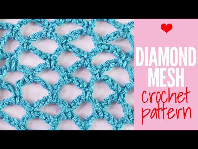 Crochet Mesh Stitch Diamond Pattern - The Easy Way to Crochet Mesh