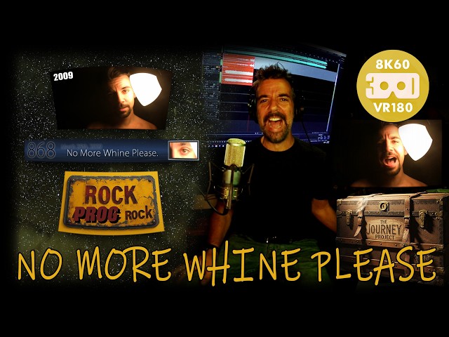 No More Whine Please (The Journey Project 046 - Entry 2643 - VRLOG 251)
