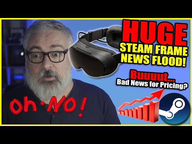Steam Frame Release-Woche? Preiserhöhungen, NEUES Zubehör, Spielekompatibilität und mehr...