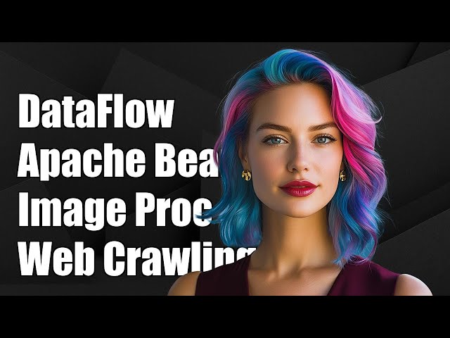 Using Google DataFlow and Apache Beam for Parallel Image Processing and Crawling