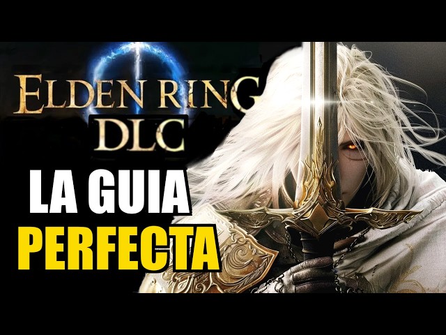 THE PERFECT ORDER TO PLAY THE ELDEN RING DLC