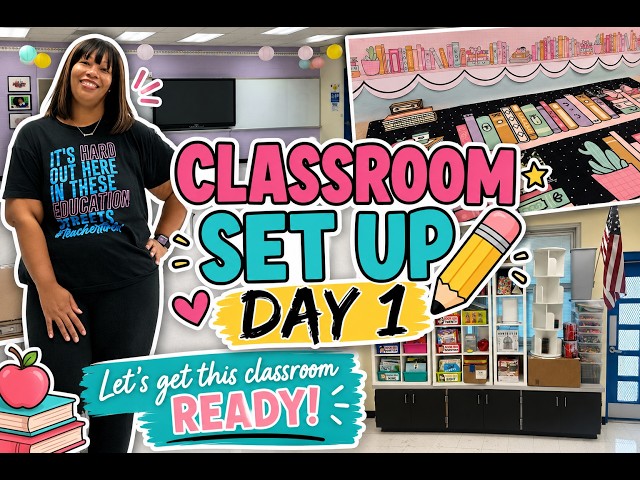 Classroom Setup - Day 1 | 2026-2027