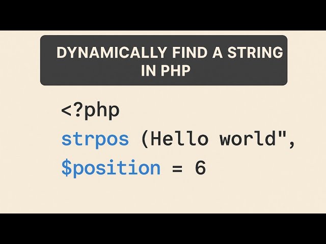 How to Dynamically Find a String in PHP | strpos() Function Explained with Example