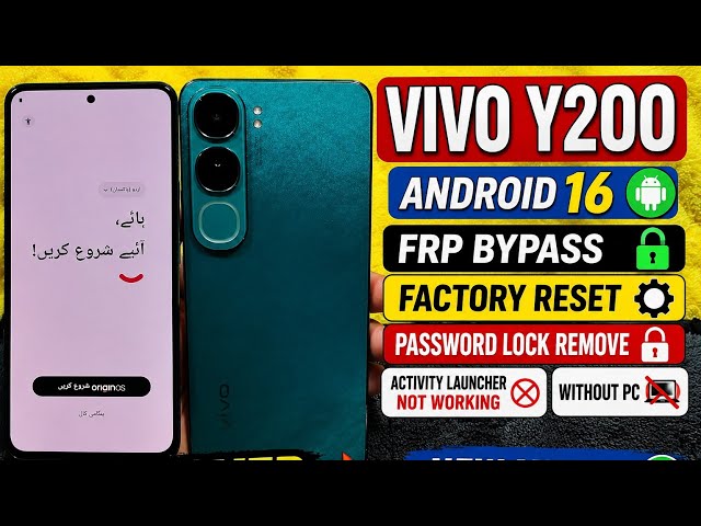 Vivo Y200 Android 16 Frp bypass || Pattern unlock Without PC || Activity launcher not working 