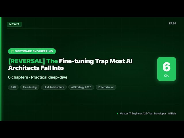 [REVERSAL] The Fine-tuning Trap Most AI Architects Fall Into | #NEWIT