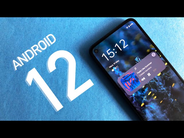 12 New Things Coming to Android 12!