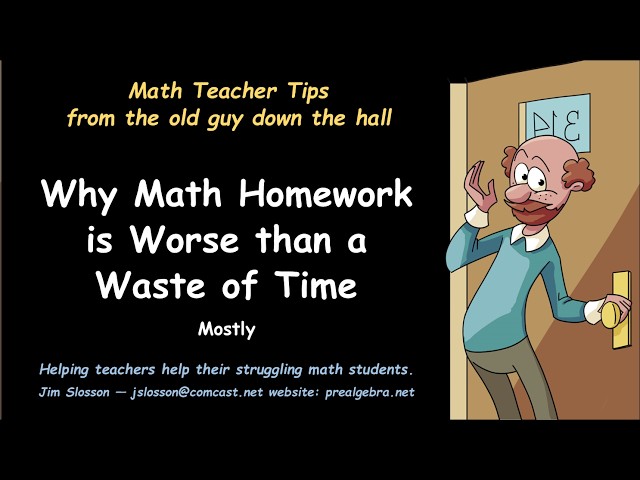 Middle School Math Homework is Worse than a Waste of Time