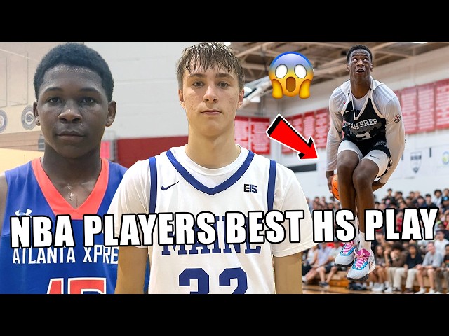 NBA PLAYERS' BEST PLAY FROM HIGH SCHOOL!