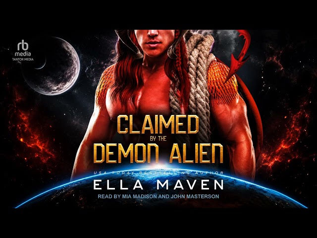 Claimed By the Demon Alien - Ella Maven - Fantasy Romance Audiobook Full