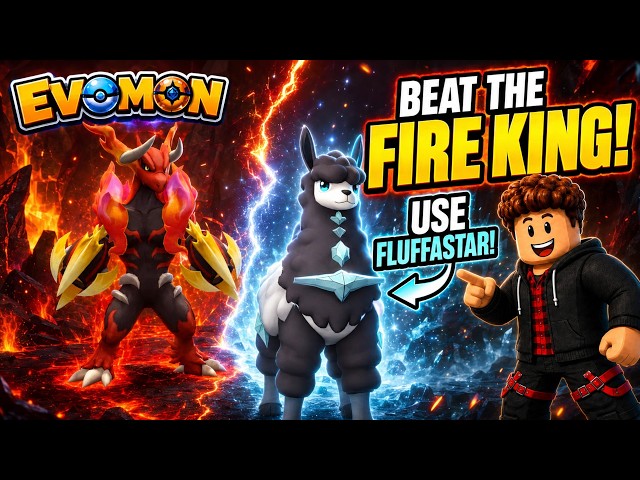 How to Beat the KING OF FIRE MAGMAXOR! Best Fluffastar Build | Evomon - Roblox