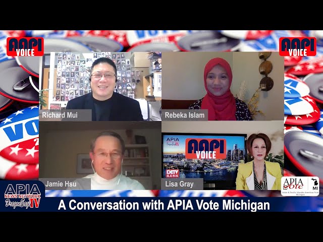AAPI Voice: How to increase the vote and voice of AAPIs? APIA Vote-MI/APIA NewsNetwork-DragonEagleTV