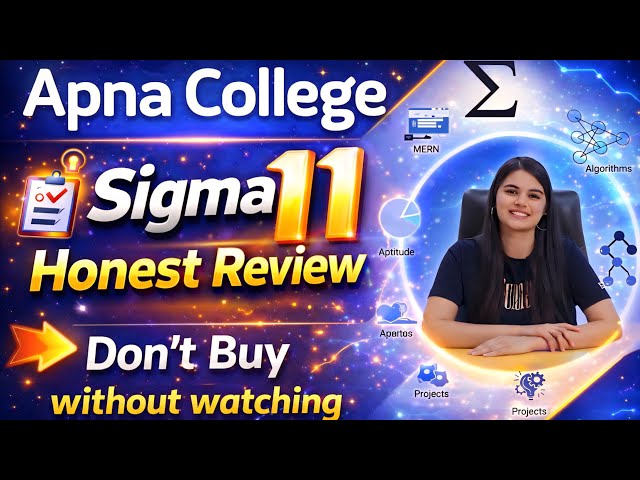 Sigma 11 Complete Placement Course Honest Review | Sigma 11 Course Review by TechStark