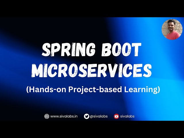 Spring Boot MicroServices  Tutorial - Project Based Learning