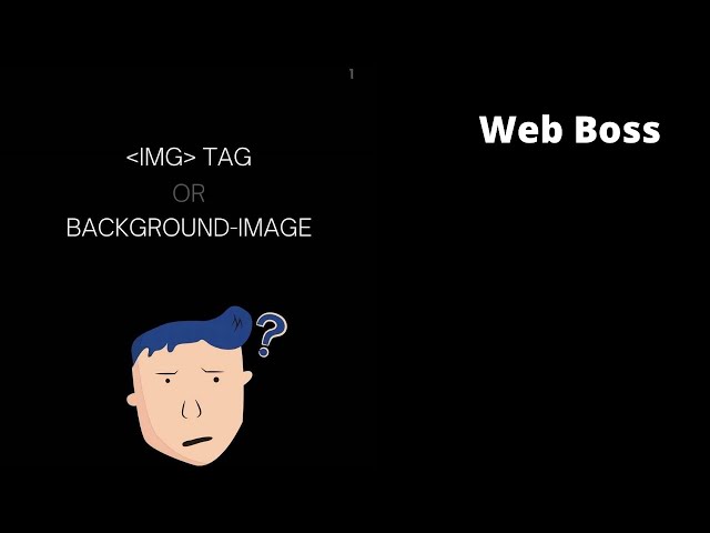 img tag vs background image | How to Choose perfect one for your project - Web Boss